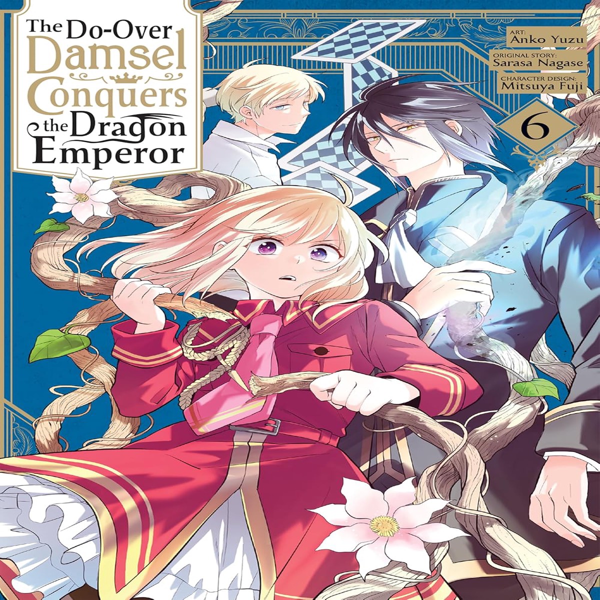 The Do-Over Damsel Conquers the Dragon Emperor Volume 6